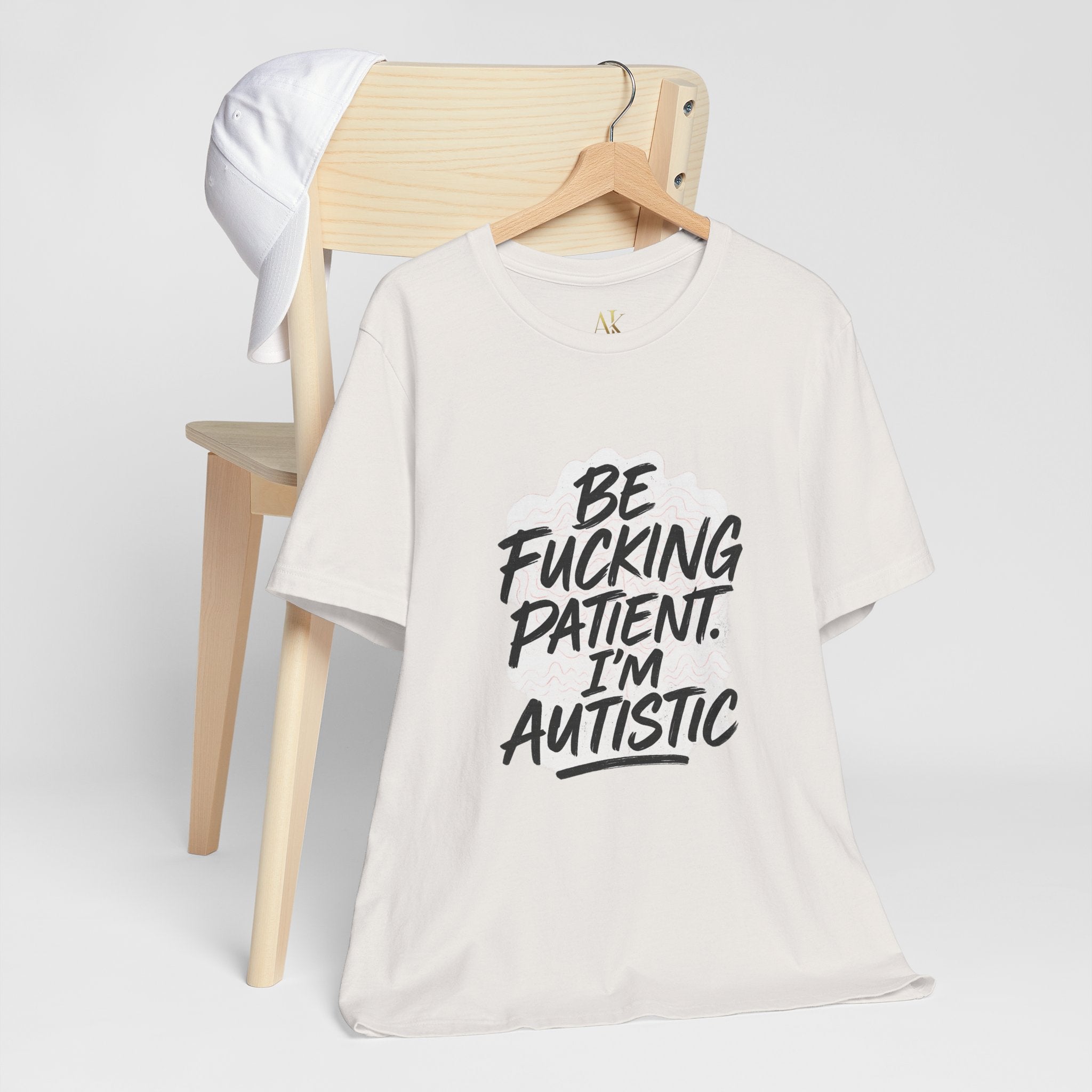 “Be Fucking Patient” - Tee